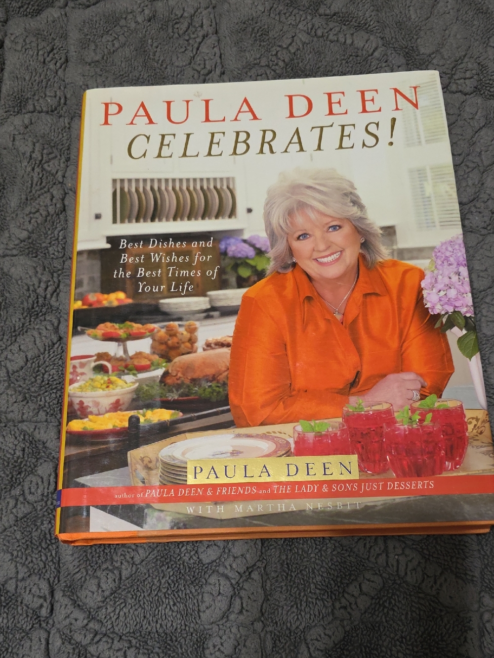 Paula Deen Celebrates! Cookbook Best Dishes & Best Wishes
